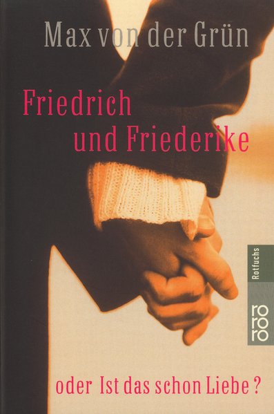 Friedrich und Friederike: oder Ist das schon die Liebe? oder Ist das schon die Liebe? 4 - Grün Max von, der