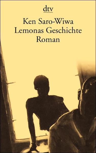 Lemonas Geschichte. Roman (dtv Fortsetzungsnummer 10, Band 13050) Roman Ungekürzte Ausg. - Ken, Saro-Wiwa und Grotjahn-Pape Gerhard