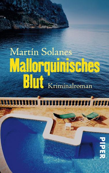 Mallorquinisches Blut: Kriminalroman Kriminalroman 5. - Solanes, Martin, Ute Bechberger  und Cornelia Weinkauf