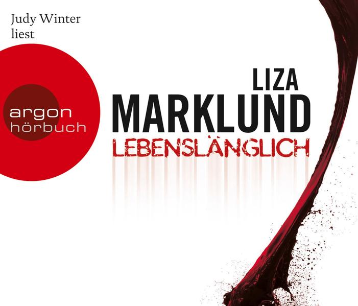 Lebenslänglich  1., - Marklund, Liza, Dagmar Lendt  und Anne Bubenzer
