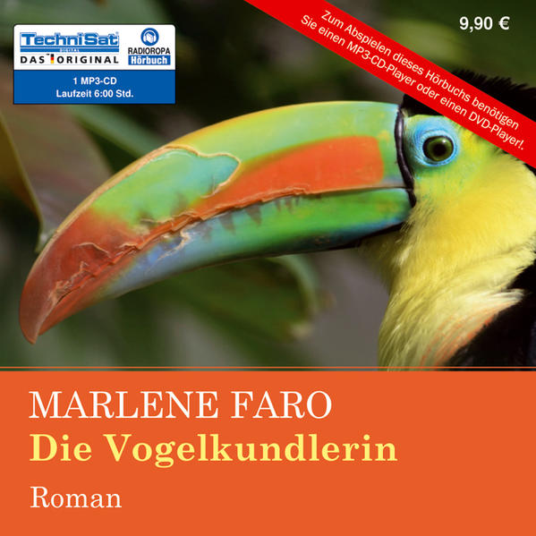 Die Vogelkundlerin (ungekürzte Lesung auf 1 MP3-CD)  1., Aufl. - Marlene, Faro, Marlene Faro  und Reinhild Köhncke