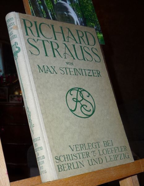 Steinitzer, Max  Richard Strauss. Biographie. 