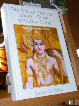 Sathya Sai Baba  Sathya Sai Baba: Die Geschichte von Rama - Strom gttlicher Liebe. - Dietzenbach : Sathya-Sai-Vereinigung [Mehrteiliges Werk]; Teil: Bd. 1. 