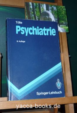 Tlle, Rainer und Reinhart [Bearb.] Lempp  Psychiatrie. 