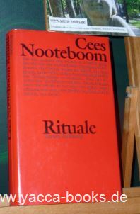 Nooteboom, Cees  Rituale : Roman. Aus dem Niederlnd. von Hans Herrfurth 