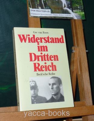Roon, Ger van  Widerstand im Dritten Reich : ein berblick. [Aus d. Niederlnd. bertr. von Marga E. Baumer-Thierfelder] 