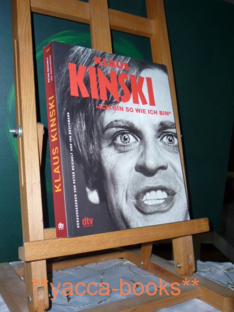 Reichelt, Peter und Ina Brockmann  Klaus Kinski Mit 361 teils farbigen Fotoabbildungen. 