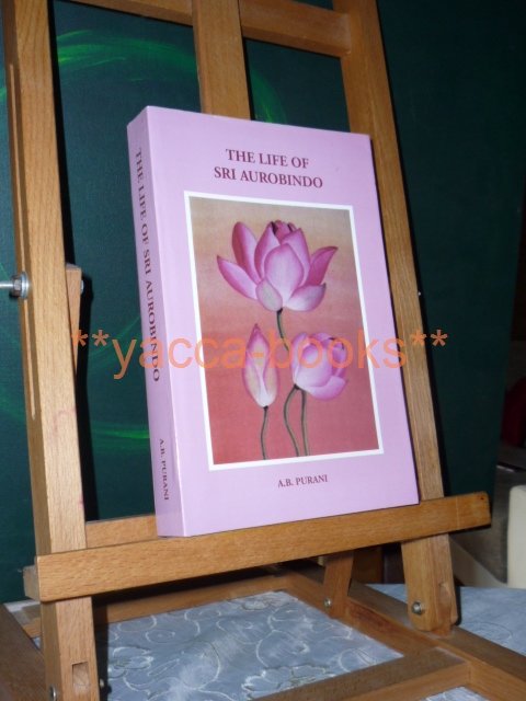 Purani, A.B.  The Life of Sri Aurobindo 