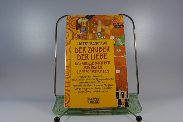 Franken, Lia (Hrsg.)  Der Zauber der Liebe : das grosse Buch der schnsten Liebesgeschichten. Lia Franken (Hrsg.) / Bastei-Lbbe-Taschenbuch ; Bd. 12364 : Allgemeine Reihe 