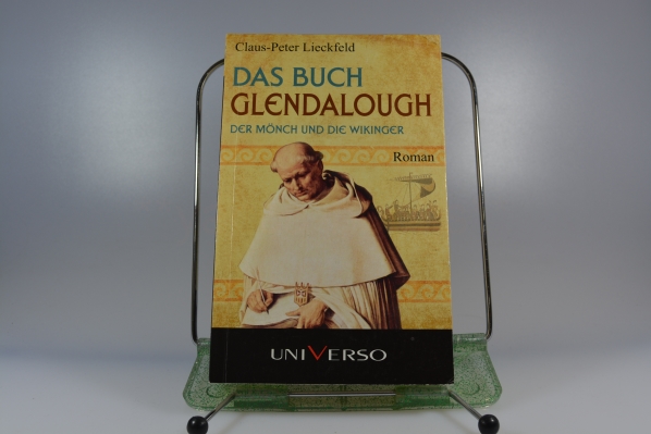 Lieckfeld, Claus-Peter  Das Buch Glendalogh: Der Mnch und die Wikinger. 