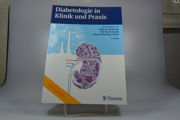 Mehnert, Helmut, Eberhard Standl und Klaus-Henning Usadel  Diabetologie in Klinik und Praxis - Studienausgabe 