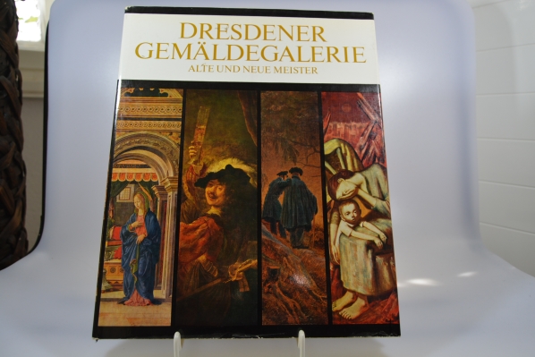 Dresdener Gemäldegalerie Alte und Neue Meister. von Manfred Bachmann. Unter Mitarb. von Angelo Walther ...