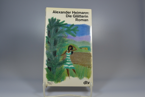 Heimann, Alexander  Die Gltterin : Roman. dtv ; 10507 