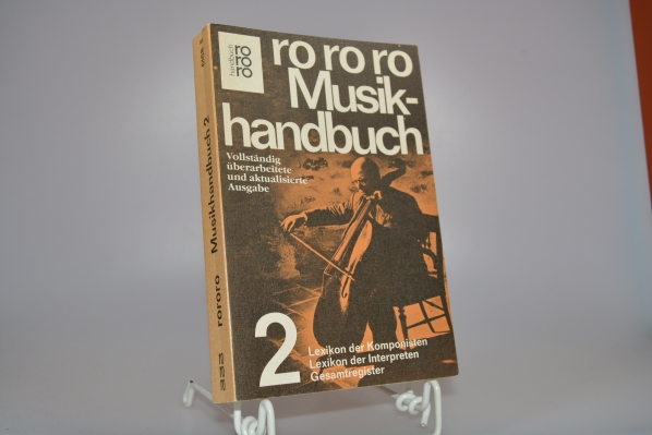 Lindlar (Hrsg), Heinrich  rororo-Musikhandbuch; Teil: Bd. 2., [Lexikon der Komponisten, Lexikon der Interpreten, Gesamtregister]. rororo ; 6168 : rororo-Handbuch 