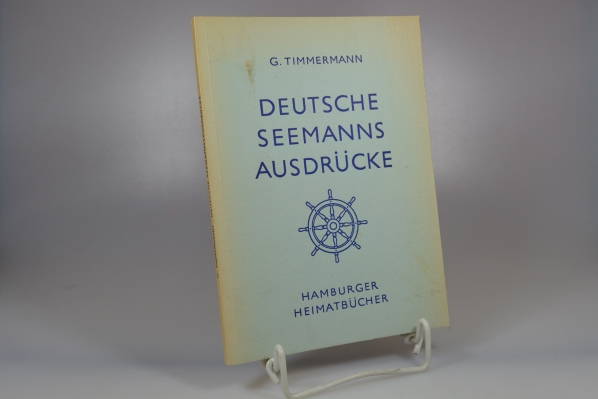Deutsche Seemanns Ausdrücke Hamburger Heimatbücher