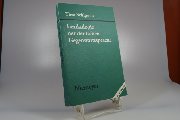 Schippan, Thea  Lexikologie der deutschen Gegenwartssprache. Studienbuch 