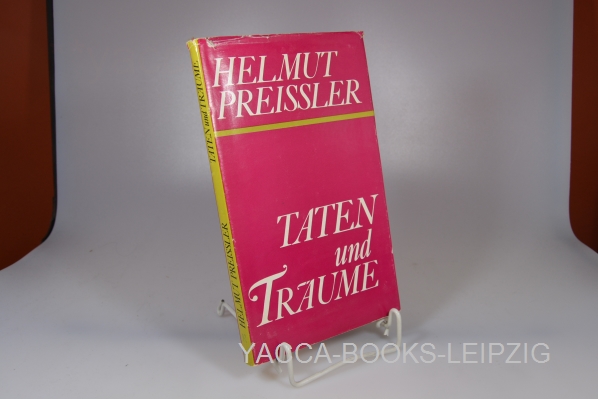 Preiler, Helmut  Taten und Trume. 