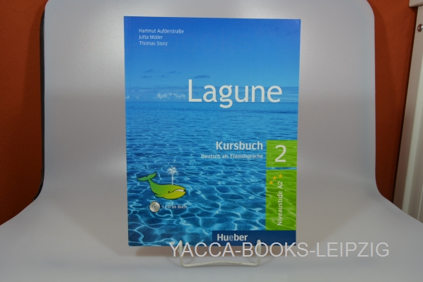 Lagune; Deutsch als Fremdsprache; Teil: 2 = Niveaustufe A2. [Hauptw.] = Kursbuch. / Buch. inkl. 1 CD im Buch