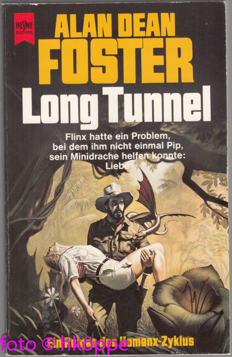 Long Tunnel : ein Roman des Homanx-Zyklus ; Science Fiction. - Foster, Alan Dean