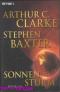 Sonnensturm : Roman. - Arthur C. Clarke, Stephen Baxter