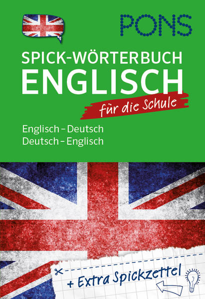 PONS Spick-Wörterbuch für die Schule Englisch Englisch - Deutsch / Deutsch - Englisch
