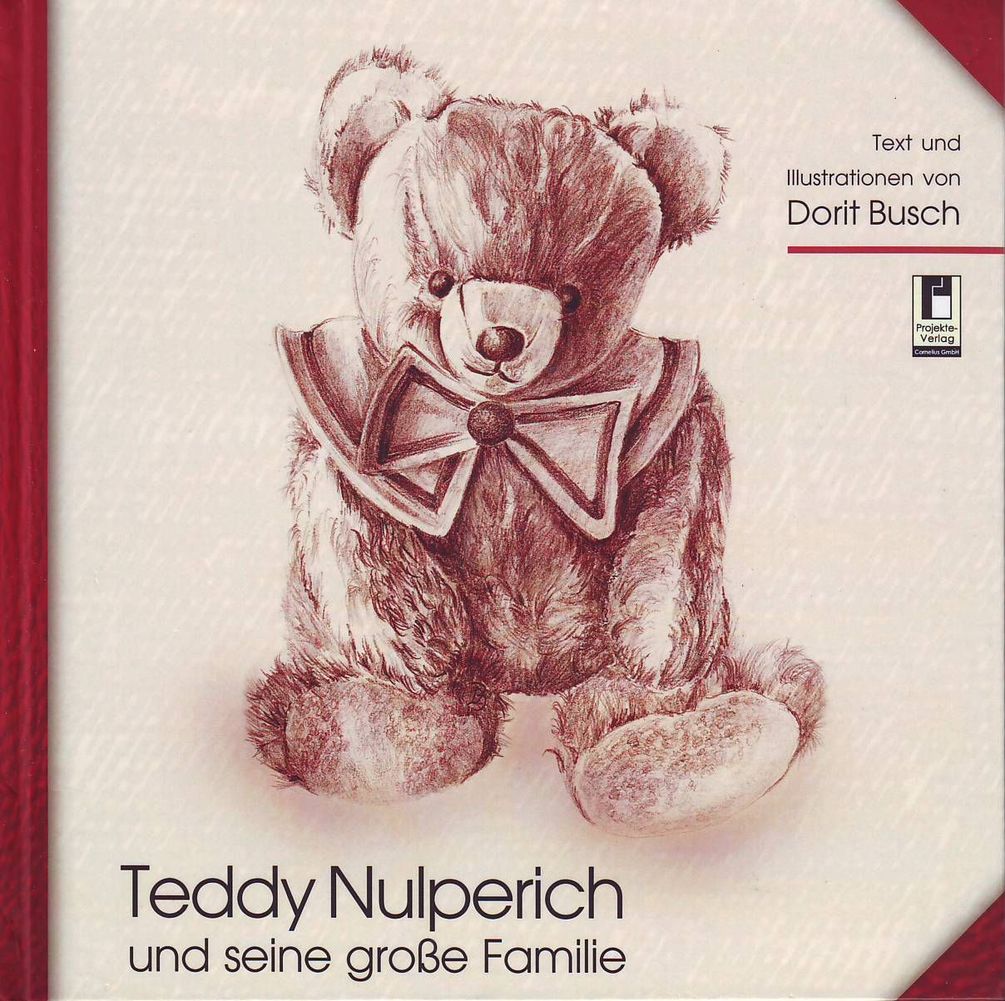 Teddy Nulperich und seine große Familie  1. Auflage - Busch, Dorit