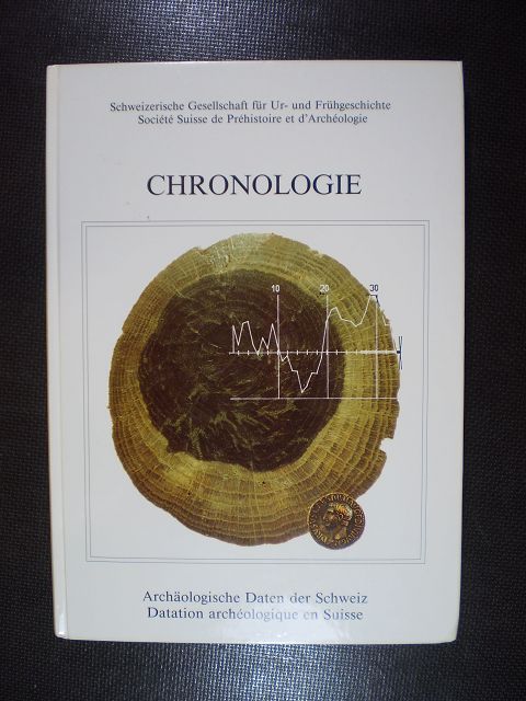 Chronologie. Archäologische Daten der Schweiz. Datation archéologique en Suisse - -