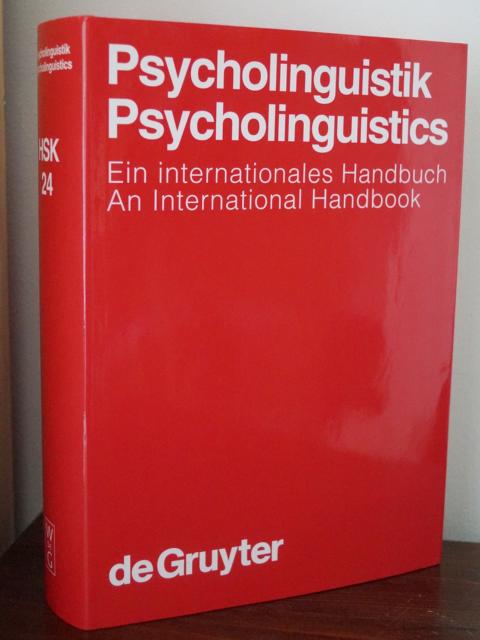 Psycholinguistik. Psycholinguistics. Ein internationales Handbuch - Rickheit, Gert