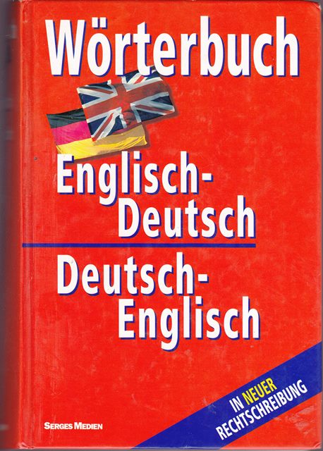 Wörterbuch  Englisch - Deutsch; Deutsch - Englisch. In neuer Rechtschreibung.