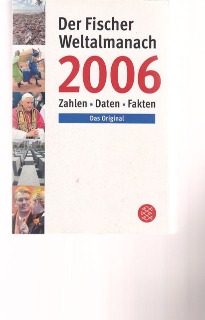 Der Fischer Weltalmanach 2006.   Zahlen, Daten, Fakten.  Originalausgabe