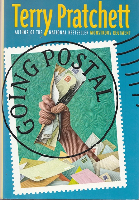 Going Postal. A Novel of Discworld. - Pratchett, Terry
