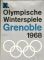X. Olympische Winterspiele Grenoble 1968.   2.Auflage. - Hrsg. Gesellschaft zur Förderung des olympischen Gedanken in der DDR