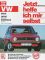 VW Golf (bis Okt. 83), Jetta (bis Jan. 84), Scirocco (bis Apr. 81): Benziner ohne Einspritzer (Jetzt helfe ich mir selbst) - Dieter Korp
