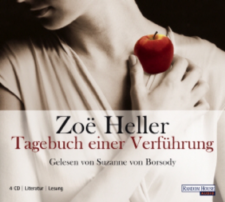 Tagebuch einer Verführung - Heller, Zoe, Suzanne von Borsody und Rainer Schmidt