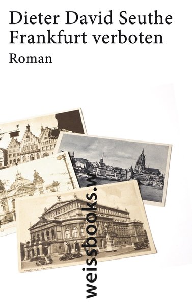 Frankfurt verboten: Roman (print) - David Seuthe, Dieter