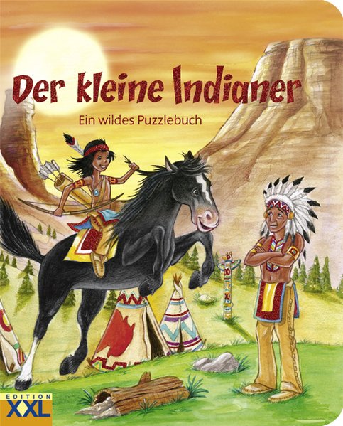 Der kleine Indianer: Ein wildes Puzzlebuch