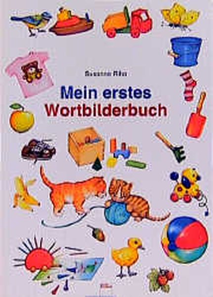 Mein erstes Wortbilderbuch: In neuer Rechtschreibung - Riha, Susanne