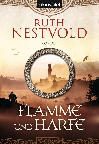Flamme und Harfe: Roman - Nestvold, Ruth