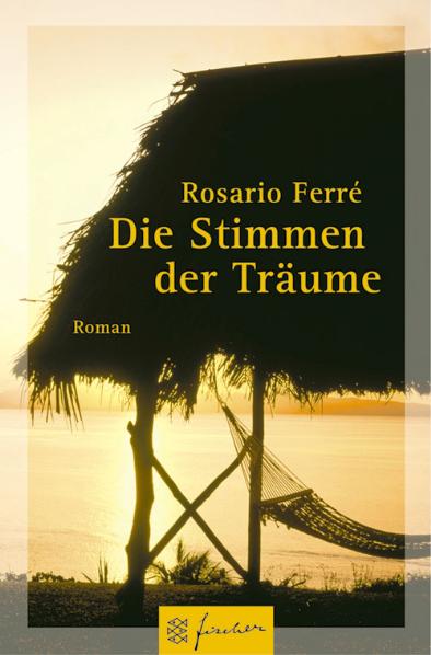 Die Stimmen der Träume: Roman - Ferré, Rosario