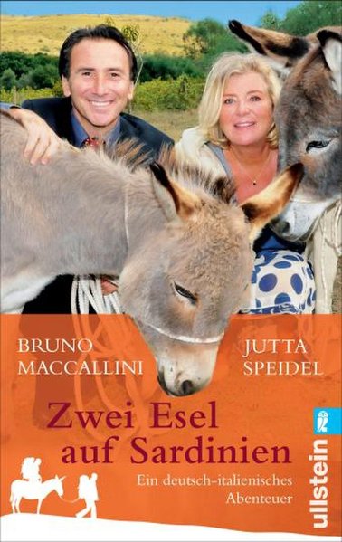 Zwei Esel auf Sardinien: Ein deutsch-italienisches Abenteuer - Speidel, Jutta und Bruno Maccallini