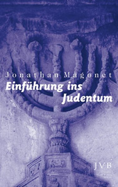 Einführung ins Judentum - Magonet, Jonathan