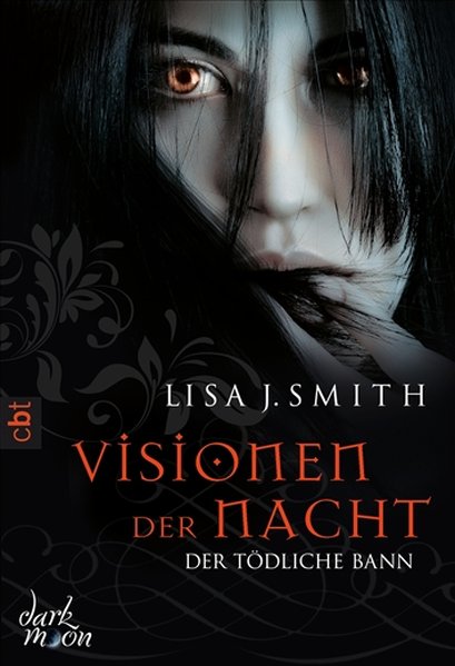 Visionen der Nacht - Der tödliche Bann - J. Smith, Lisa