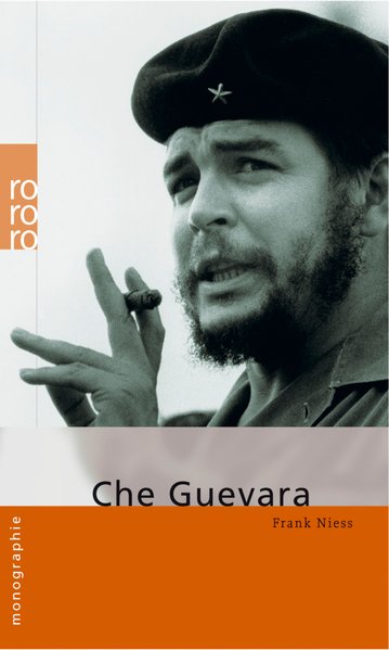Che Guevara (Rowohlt Monographie) - Niess, Frank