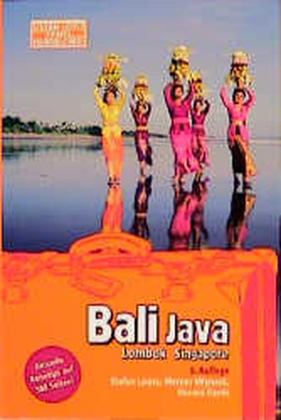 Java - Bali - Lombok (Stefan Loose Verlag) - Loose, Renate, Stefan Loose und Werner Mlyneck