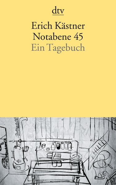 Notabene 45: Ein Tagebuch - Kästner, Erich