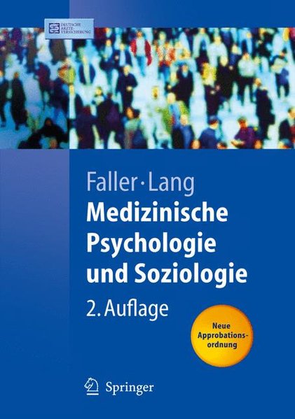 Medizinische Psychologie und Soziologie (Springer-Lehrbuch) - Faller, Hermann und Hermann Lang