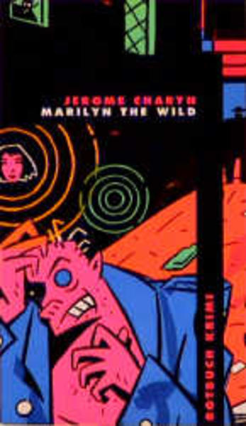Marilyn the Wild: Krimi - Charyn, Jerome