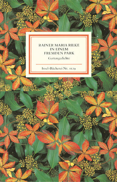 In einem fremden Park: Gartengedichte (Insel-Bücherei) - Rilke Rainer, Maria