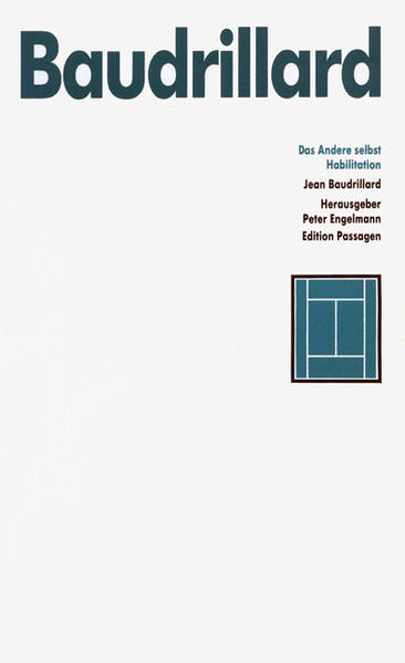 Das Andere selbst: Habilitation (Edition Passagen) - Baudrillard, Jean