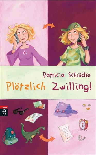 Plötzlich Zwilling - Patricia, Schröder